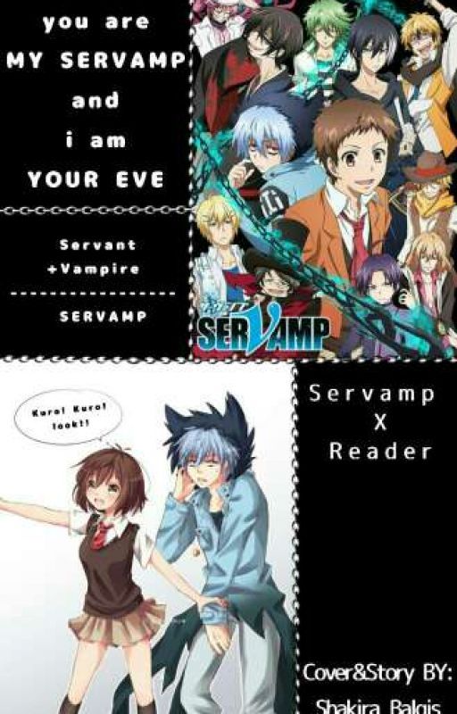 SERVAMP X READER!! by Shakira_Balqis