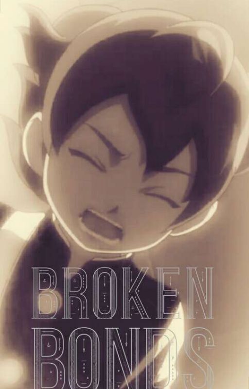 Broken Bonds (An IEG/CS/G Fanfiction) by xXxIbuki11xXx