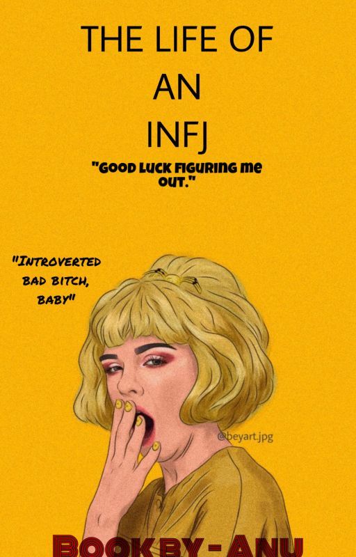 The Life Of An INFJ by IThinkInBlack