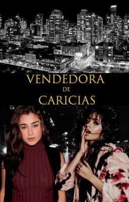 Vendedora de Caricias - Camren G!P cover