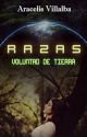 Voluntad de Tierra [Razas #1] by Aracelis_V