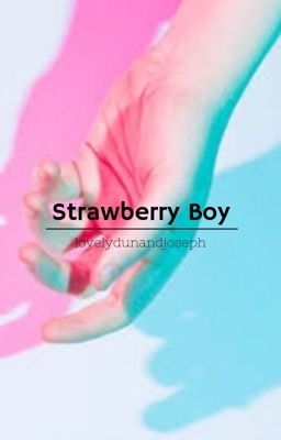 Strawberry Boy // Tysh // ddlb ~ Discontinued ~ cover