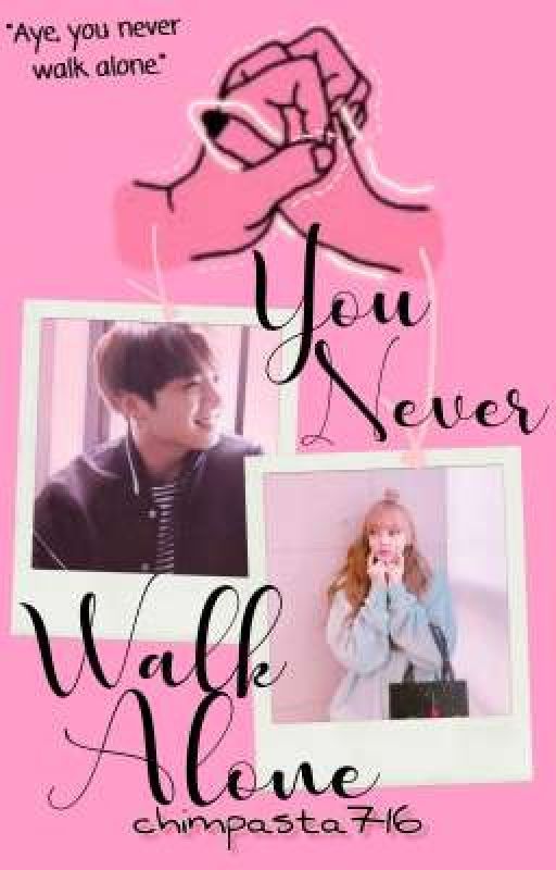 You Never Walk Alone || liskook by chimpasta716