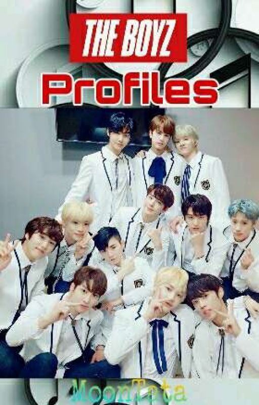 THE BOYZ Profile (w/ Updates!!!) by MoonTata