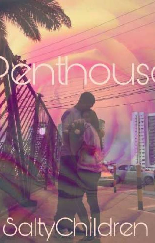 Penthouse (AU) by RantChildren