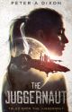 The Juggernaut (Juggernaut #1) by PeterADixon