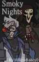 Smoky nights (Reaper 76) by WillowBailey0