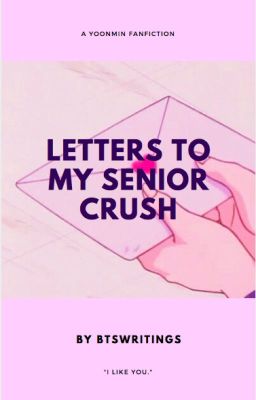 Letters to my senior crush || YOONMIN cover