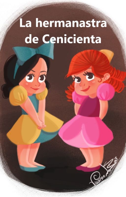 La hermanastra de Cenicienta by OrtegaCp