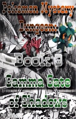 Pokémon Mystery Dungeon Book 3: Gamma Gate of Shadows. cover