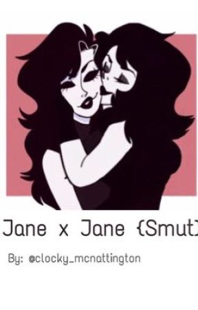 Jane Richardson x Jane Arkensaw (Jane the killer x Jane the killer) {SMUT} by sleepysadgorl