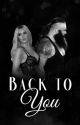 Back to You » Braun Strowman & Khloe Kardashian Fanfiction  by ThelovelyAngels