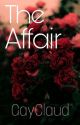 The Affair (MXM) [Completed] by GayClaud