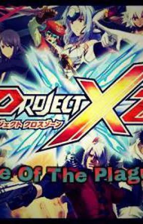 Project X Zone:Rise of the Plagues by Yachett