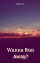 Wanna run away? (Luke Hemmings fanfiction) by indra-a