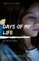 Days of my life by angrycamel