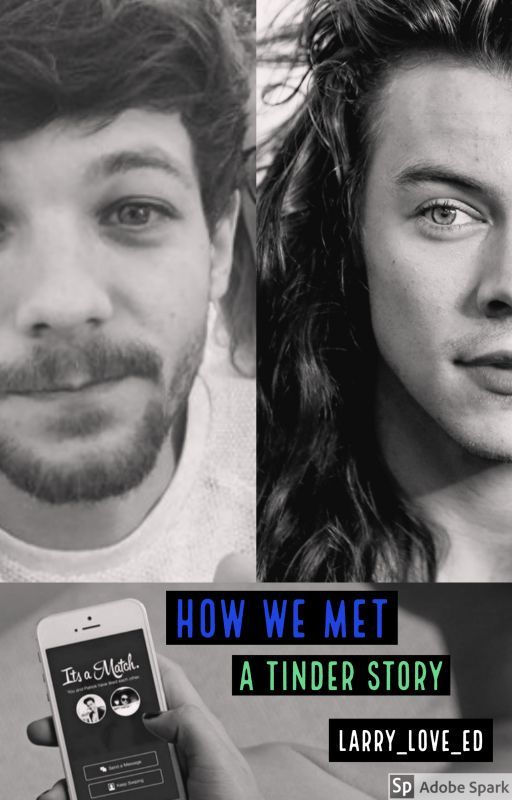 How We Met: A Tinder Story (Larry Stylinson)✅ by larry_love_ED