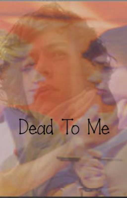 Dead To Me ( A Niam/Lirry Fan Fiction) by undiscloseddesires1