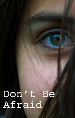 Don't Be Afraid cover