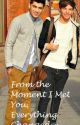 From the Moment I Met You, Everything Changed by LouTommoBabe