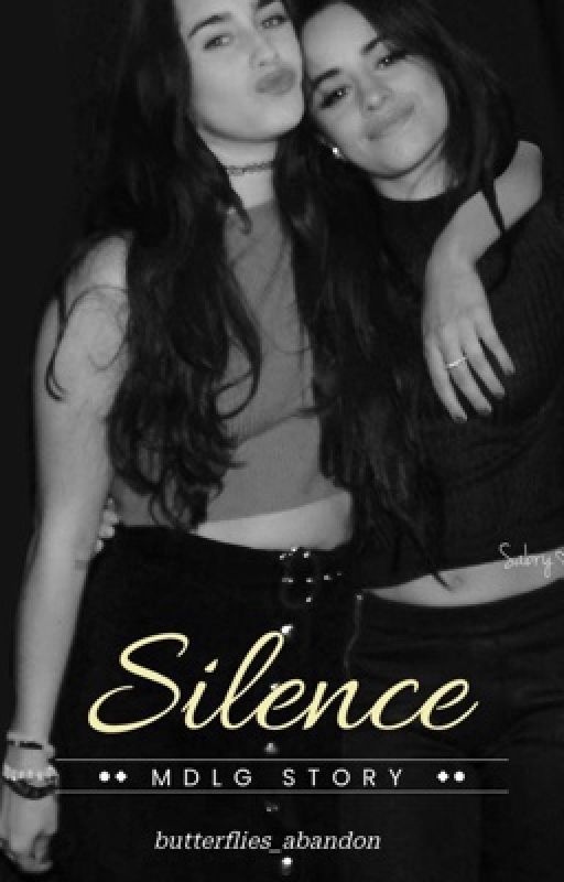 Silence (Camren) by butterflies_abandon