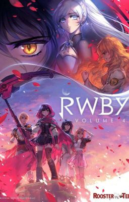 RWBY x male reader Volume 4 cover