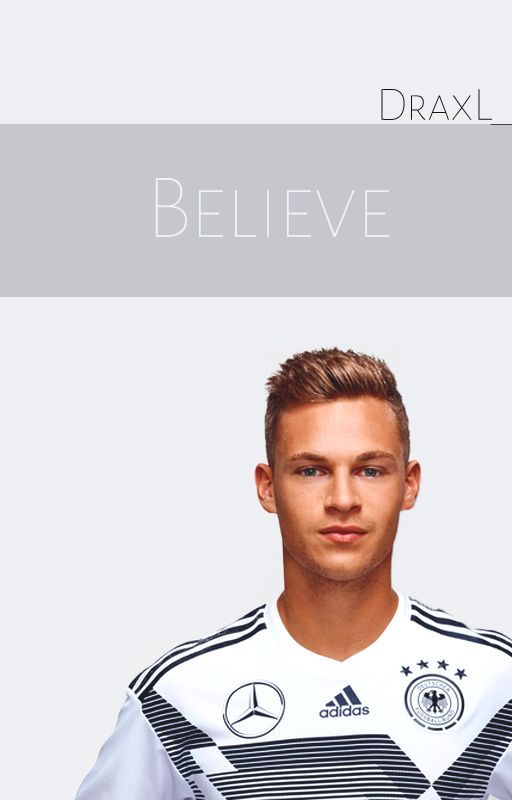 Believe || Joshua Kimmich [Instagram] by DraxL_