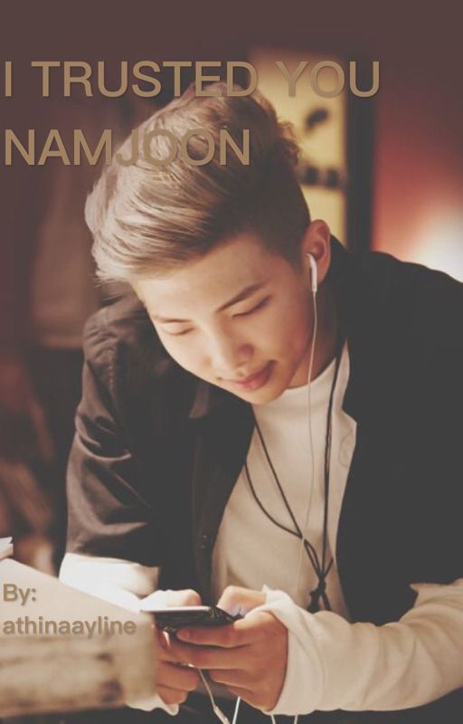 I trusted you Namjoon [TEXT BTS] by athinaayline