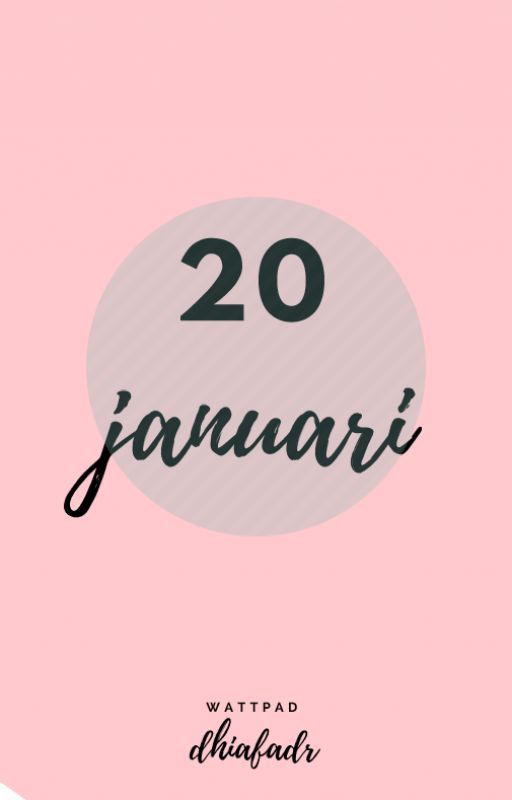 20 JANUARI by dhiafadr