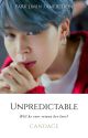 Unpredictable || pjm [JIMIN] ✔️ by Candace1306