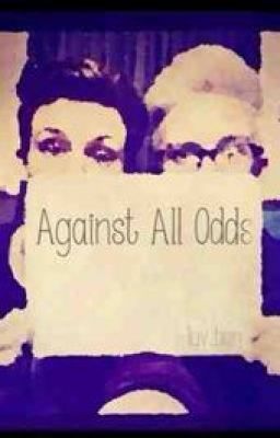 Against All Odds (a Troyler fan fiction) cover