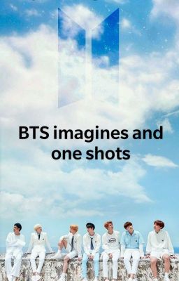 BTS Imagines And One Shots cover