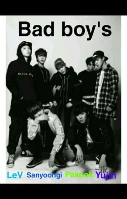 Bad boy's  Bts FF..... ( Abgeschlossen) cover