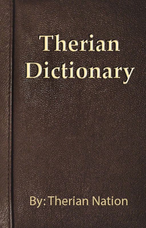 Therian Dictionary by Ulfrvif