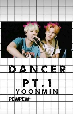 Dancer pt. 1 💫a yoonmin story💫 cover