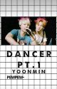 Dancer pt. 1 💫a yoonmin story💫 by pewpew-