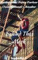 Behind That Mask: Peter Parker x Reader by iguessandthrills