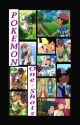 A Bunch of Those One Chapter Pokemon Things by Shiny_Magikarp