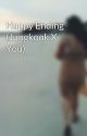 Happy Ending (Jungkook X You) by firahzulkifli