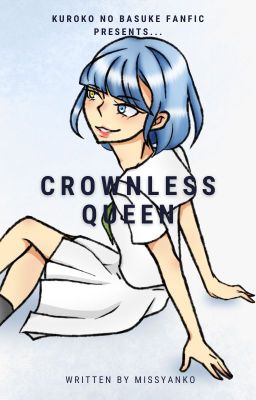 Crownless Queen (Kuroko no Basuke Fanfic) cover