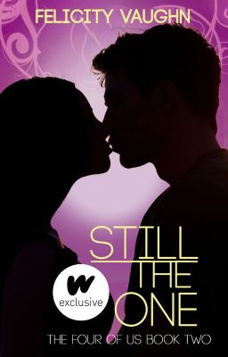 Still the One (Book 2 in the Four of Us Trilogy) cover