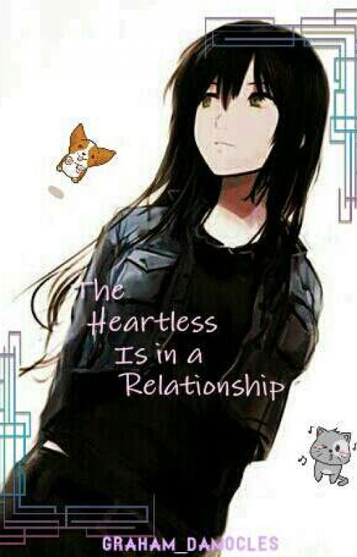 The Heartless is in a Relationship by Graham_Damocles