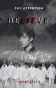 Believe || • skz ff • by OhFretzels