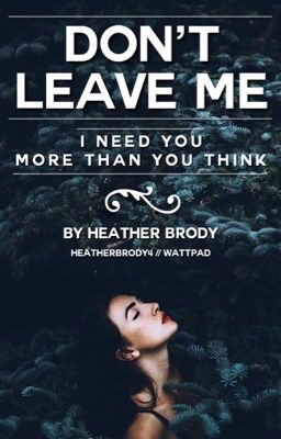 Don't Leave Me || Fred Weasley (Book Two)  cover