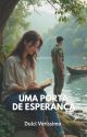 Uma Porta de Esperança by DulciVerissimo