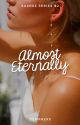 Almost Eternally [Suarez Series #2] by dEmprexx