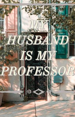 my husband is my professor cover