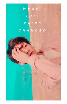 When the Rains Changed cover