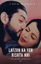 Lafzon ka yeh rishta nhi ✔ by RiKaraRiomfan