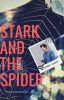 Stark And The Spider